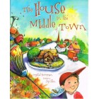 The House In The Middle Town by Crystal Bowman